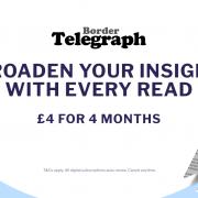 Border Telegraph readers can subscribe for just £4 for 4 months in this flash sale